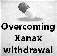 Overcoming Xanax withdrawal